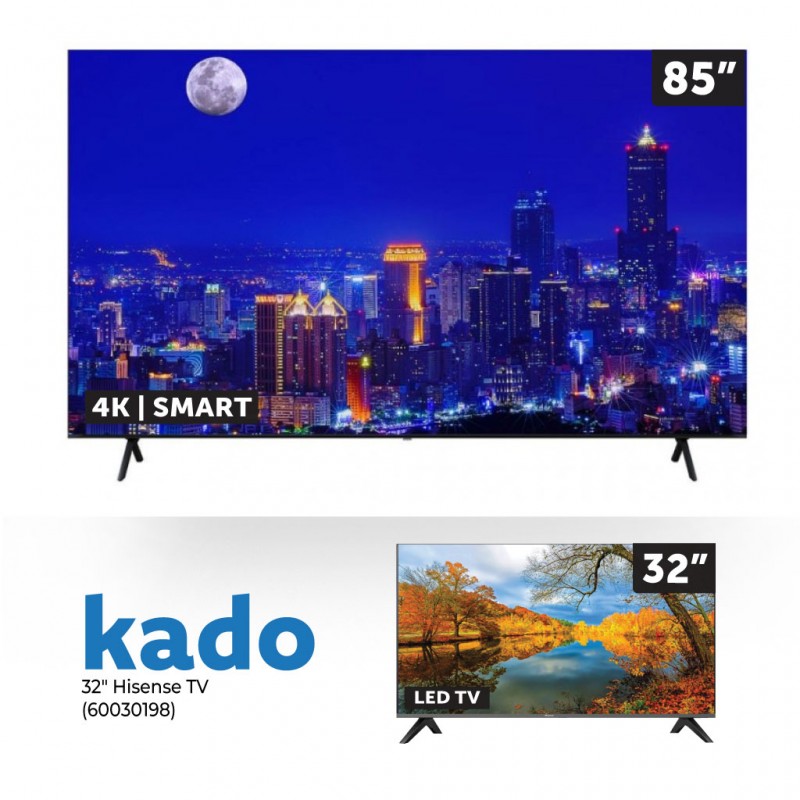 Hisense 85E7N 85" Qled Smart Tv & Free 32" Hisense TV Hisense 85E7N 85" Qled Smart Tv & Free 32" Hisense TV