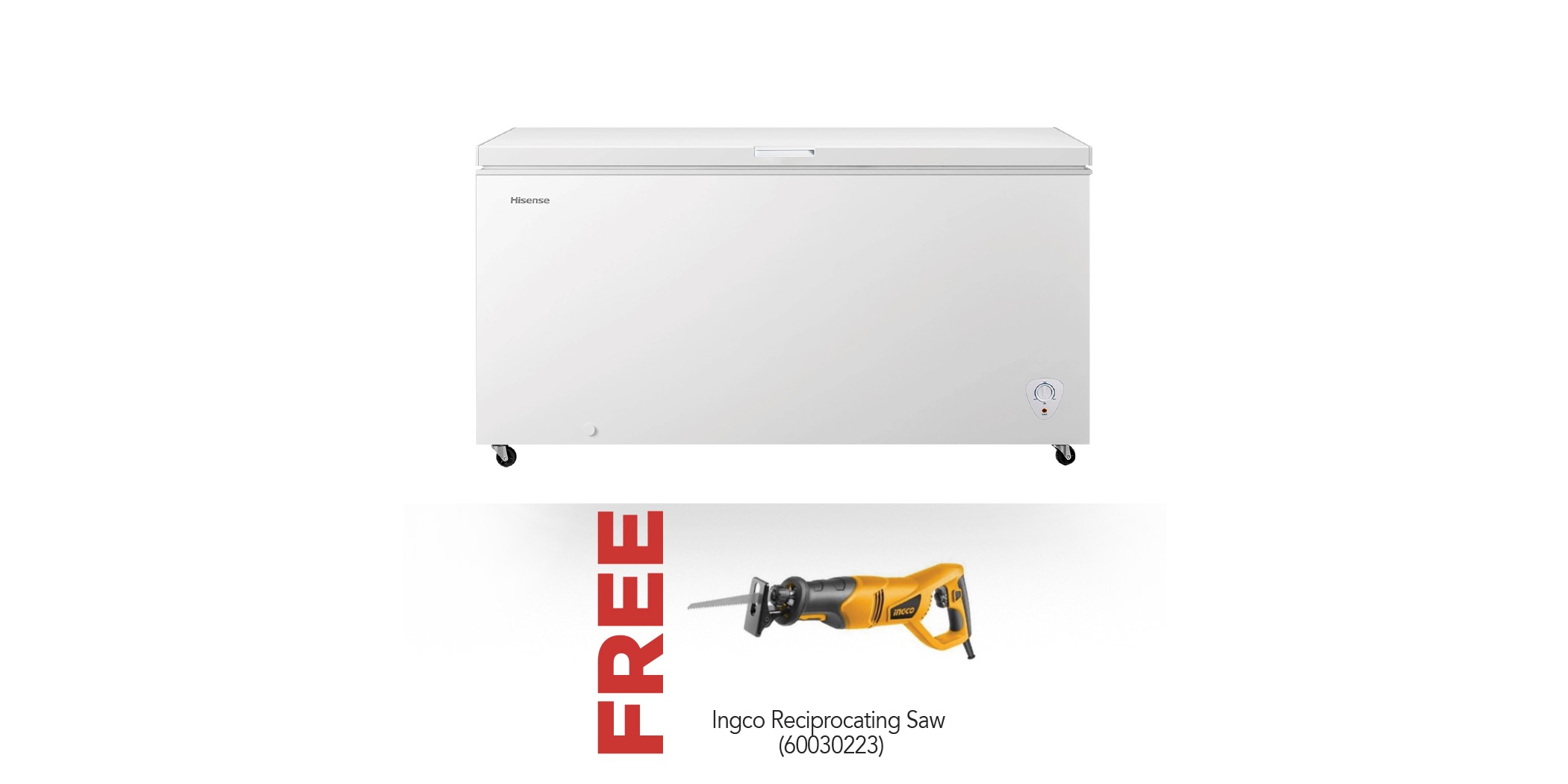 Hisense H655CF Freezer & Free Ingco RS8002/8008 Reciprocating Saw