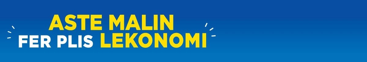 Aste Malin, Fer Plis Lekonomi