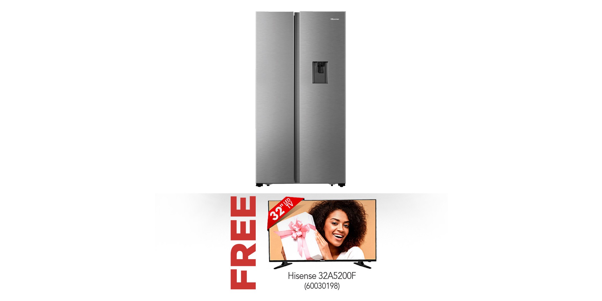 Hisense H670SIWD Refrigerator & Free 32" Hisense TV